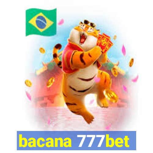 bacana 777bet